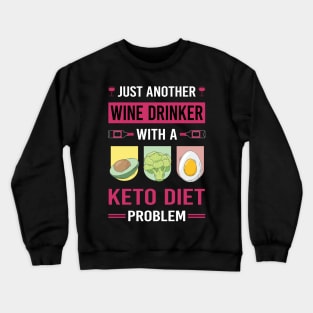 Wine Drinker Keto Diet Ketogenic Ketone Ketosis Crewneck Sweatshirt